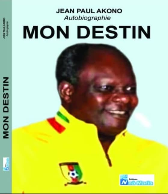 MON DESTIN, AUTOBIOGRAPHIE (JEAN-PAUL AKONO)…