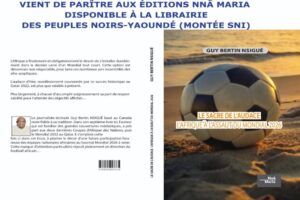 LE SACRE DE L’AUDACE, L’AFRIQUE À L’ASSAUT DU MONDIAL 2026…