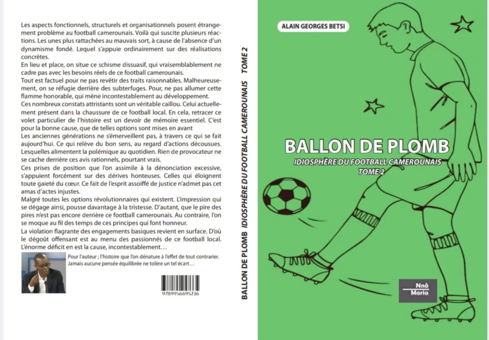 BALLON DE PLOMB- IDIOSPHÈRE DU FOOTBALL CAMEROUNAIS (TOME 2)